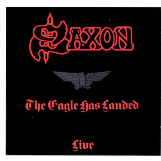 Saxon - The Eagle Has Landed (Live)