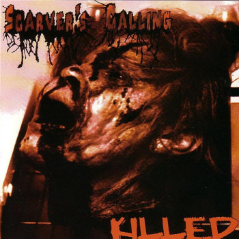 Scarver's Calling - Killed