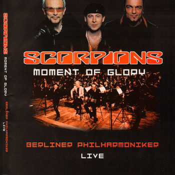 Scorpions & Berliner Philharmoniker - Moment Of Glory - Live