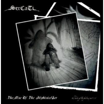 Sercati - The Rise Of The Nightstalker