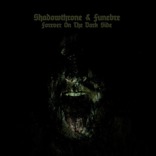 Shadowthrone (2) / Funebre (2) / Assur (2) - Forever On The Dark Side