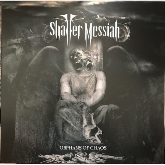 Shatter Messiah - Orphans Of Chaos