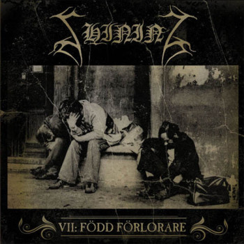 Shining - VII: Född Förlorare