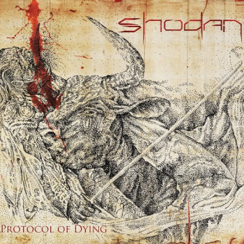 SHODAN (4) - Protocol Of Dying