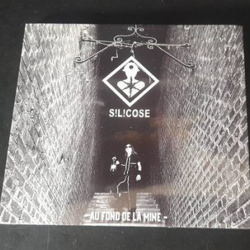 Silicose - Au Fond De La Mine