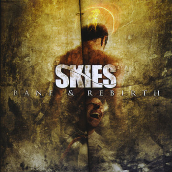 Skies (6) - Bane And Rebirth