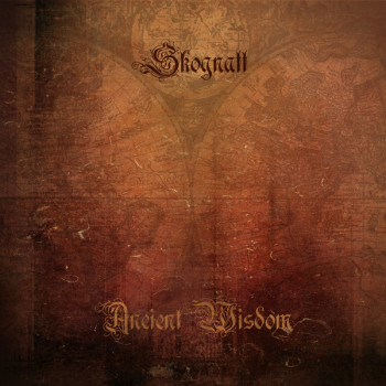 Skognatt - Ancient Wisdom