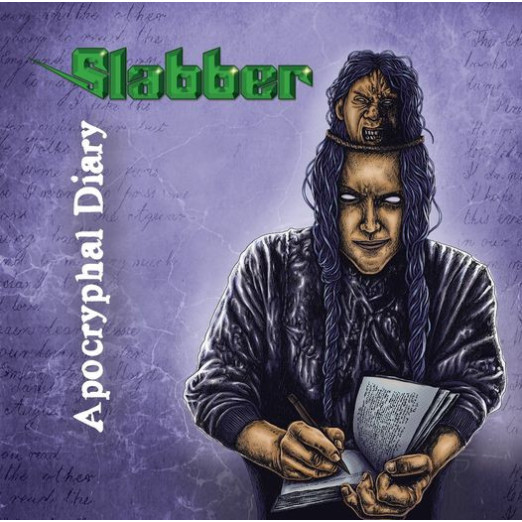 Slabber - Apocryphal Diary