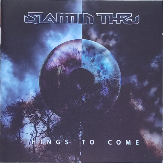 Slammin' Thru - Things To Come