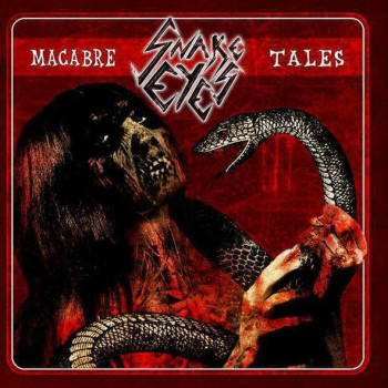Snake Eyes - Macabre Tales