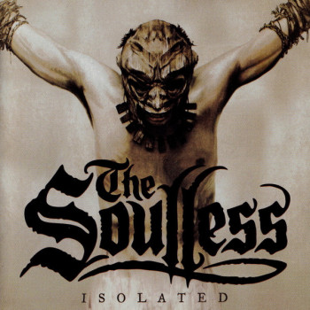 The Soulless - Isolated