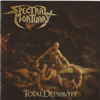 Spectral Mortuary - Total Depravity