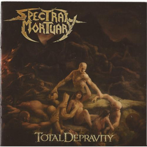 Spectral Mortuary - Total Depravity