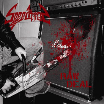 Speedtrap - Raw Deal