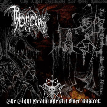 Throneum - The Tight Deathrope Act Over Rubicon