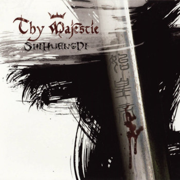 Thy Majestie - ShiHuangDi