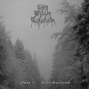 Thy Winter Kingdom - Opus II - InnerSpectrum