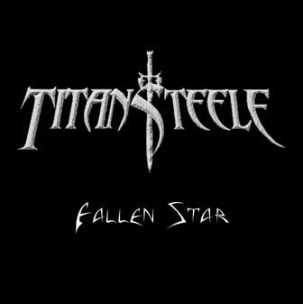Titan Steele - Fallen Star
