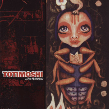 Totimoshi - Â¿Mysterioso?
