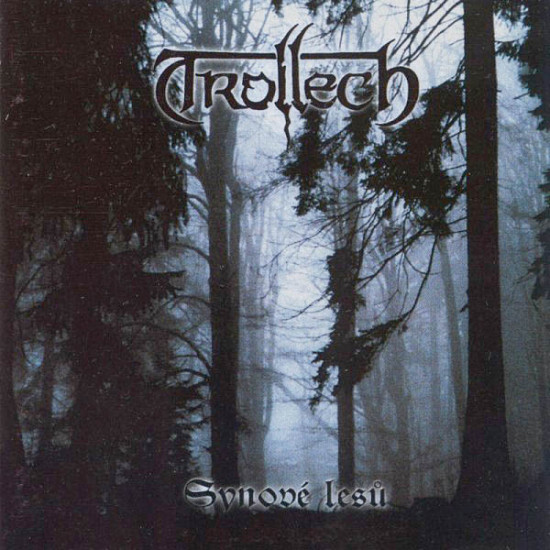 Trollech - SynovÃ© LesÅ¯