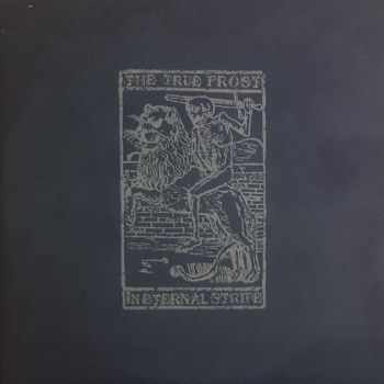 The True Frost - ... In Eternal Strife