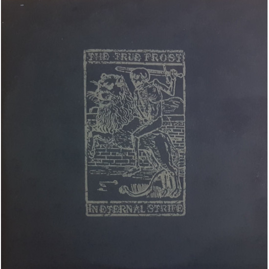 The True Frost - ... In Eternal Strife