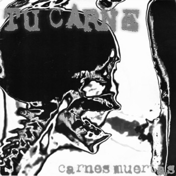 Tu Carne / Bowel Stew - Carnes Muertas / Bowel Stew