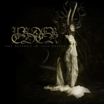 Under Eden - The Science Of Self-Defeat