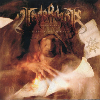 Underdark (3) - In The Name Of Chaos