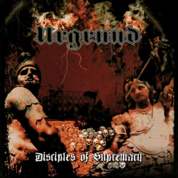 Urgrund - Disciples Of Supremacy