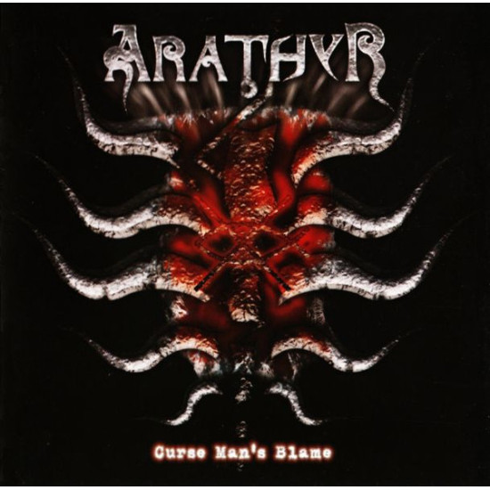 Arathyr - Curse Man's Blame