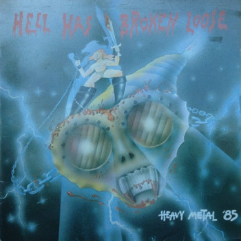 Various - Hell Has Broken Loose - Heavy Metal '85