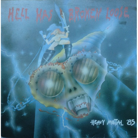 Various - Hell Has Broken Loose - Heavy Metal '85