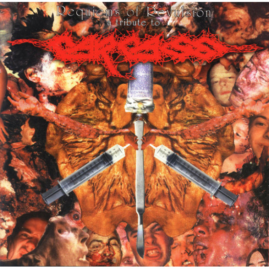Various - Requiems Of Revulsion: A Tribute To Carcass