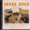 Various - Super Rock