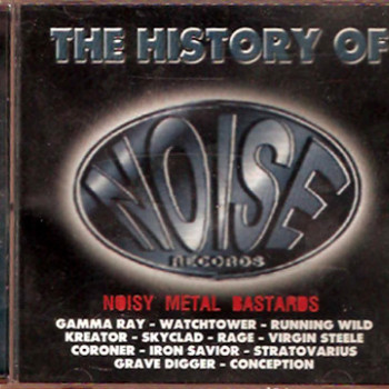 Various - The History Of Noise Records - Noisy Metal Bastards