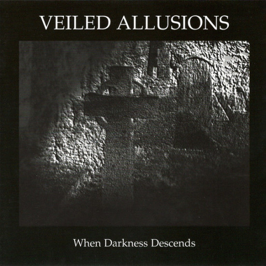 Veiled Allusions - When Darkness Descends
