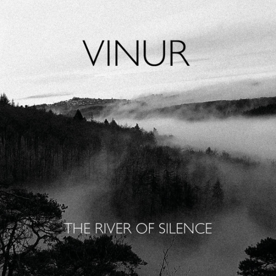 Vinur - The River Of Silence