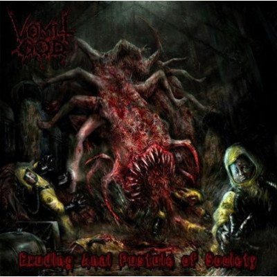 Vomit God - Exuding Anal Pustule Of Society
