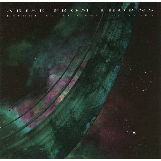 Arise From Thorns - Before An Audience Of Stars