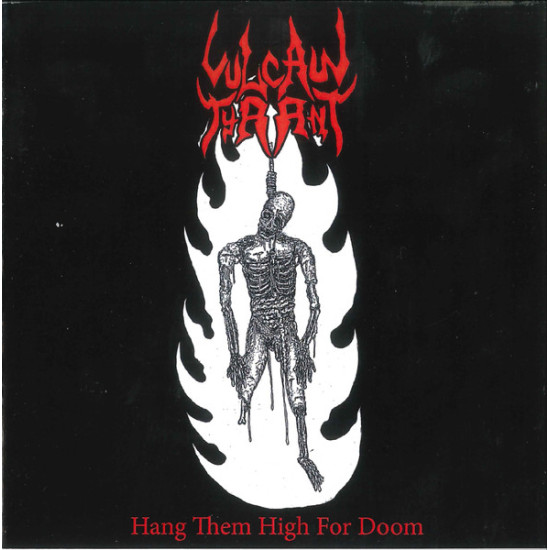 Vulcan Tyrant - Hang Them High For Doom