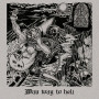 Wan (4) - Wan Way To Hell