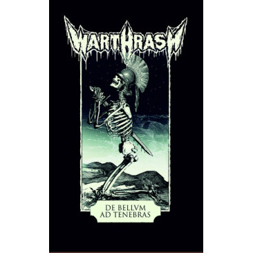 Warthrash - De Bellvm Ad Tenebras