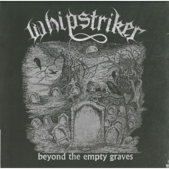 Whipstriker / Hell's Bomber - Beyond The Empty Graves / Evil Forces On The Loose