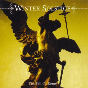 Winter Solstice - The Fall Of Rome