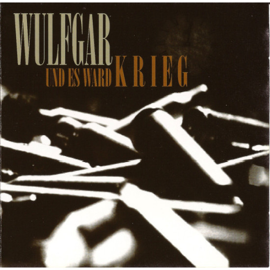 Wulfgar - Und Es Ward Krieg