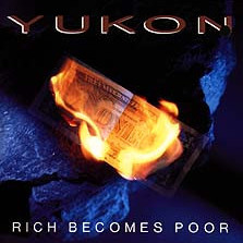 Yukon (7) - Rich Becomes Poor