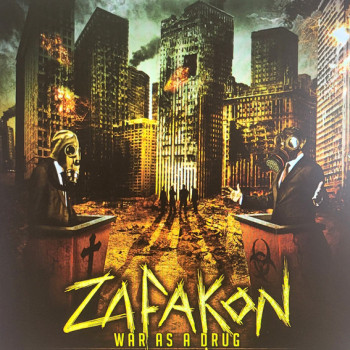 Zafakon - War As A Drug