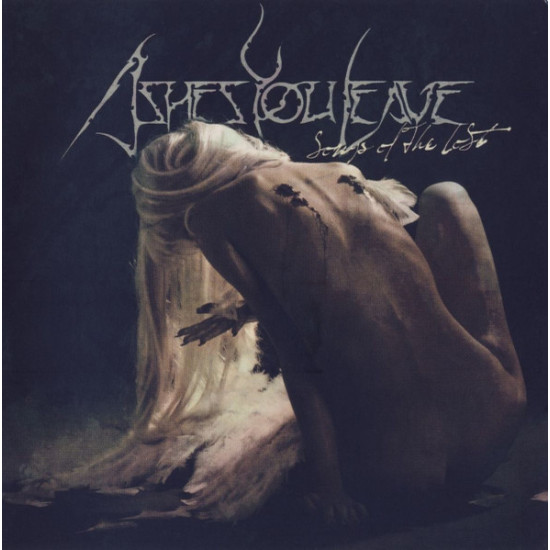 Ashes You Leave - Songs Of The Lost