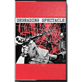 Degrading Spectacle - Degrading Spectacle